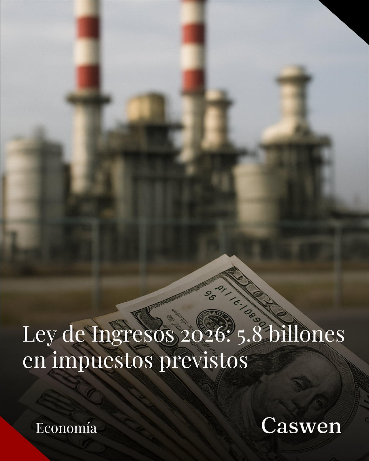 Publican Ley de Ingresos 2026 con 5.8 billones en impuestos