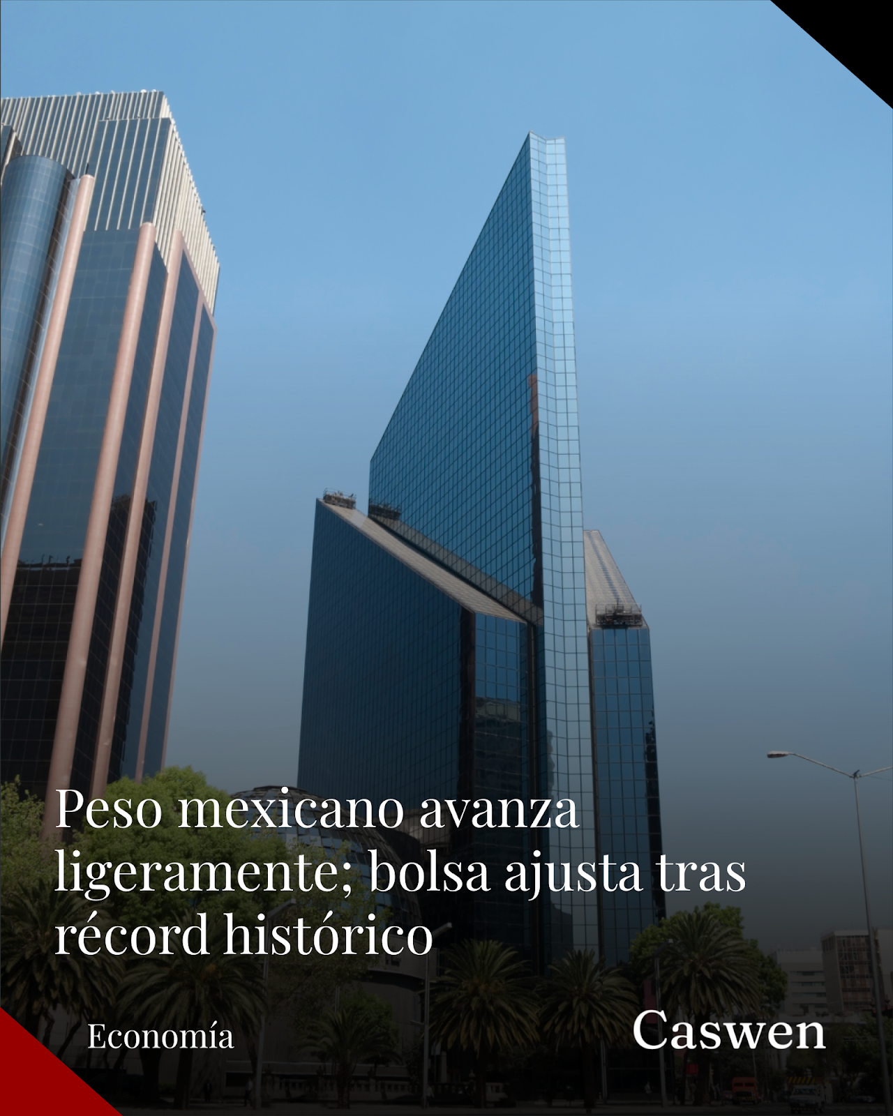 Peso mexicano suma leve avance; bolsa cae tras récord histórico