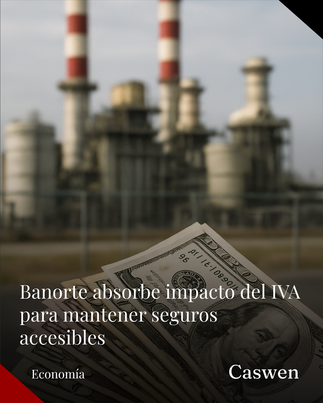 Banorte absorberá parte del impacto del IVA en seguros tras reforma fiscal