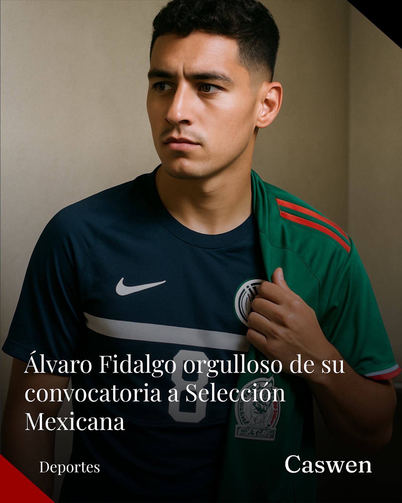 Álvaro Fidalgo expresa orgullo por su primer llamado a Selección Mexicana