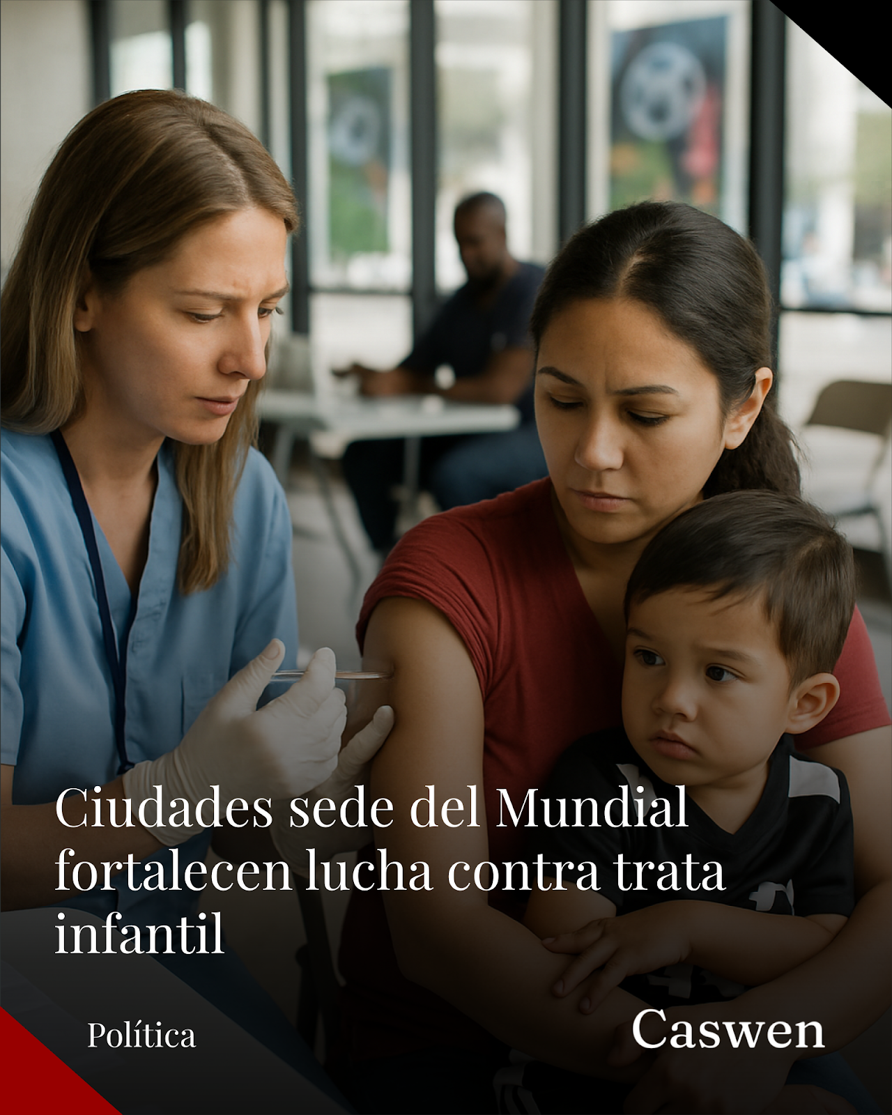 Ciudades sede del Mundial 2026 intensifican acciones contra la trata infantil sexual