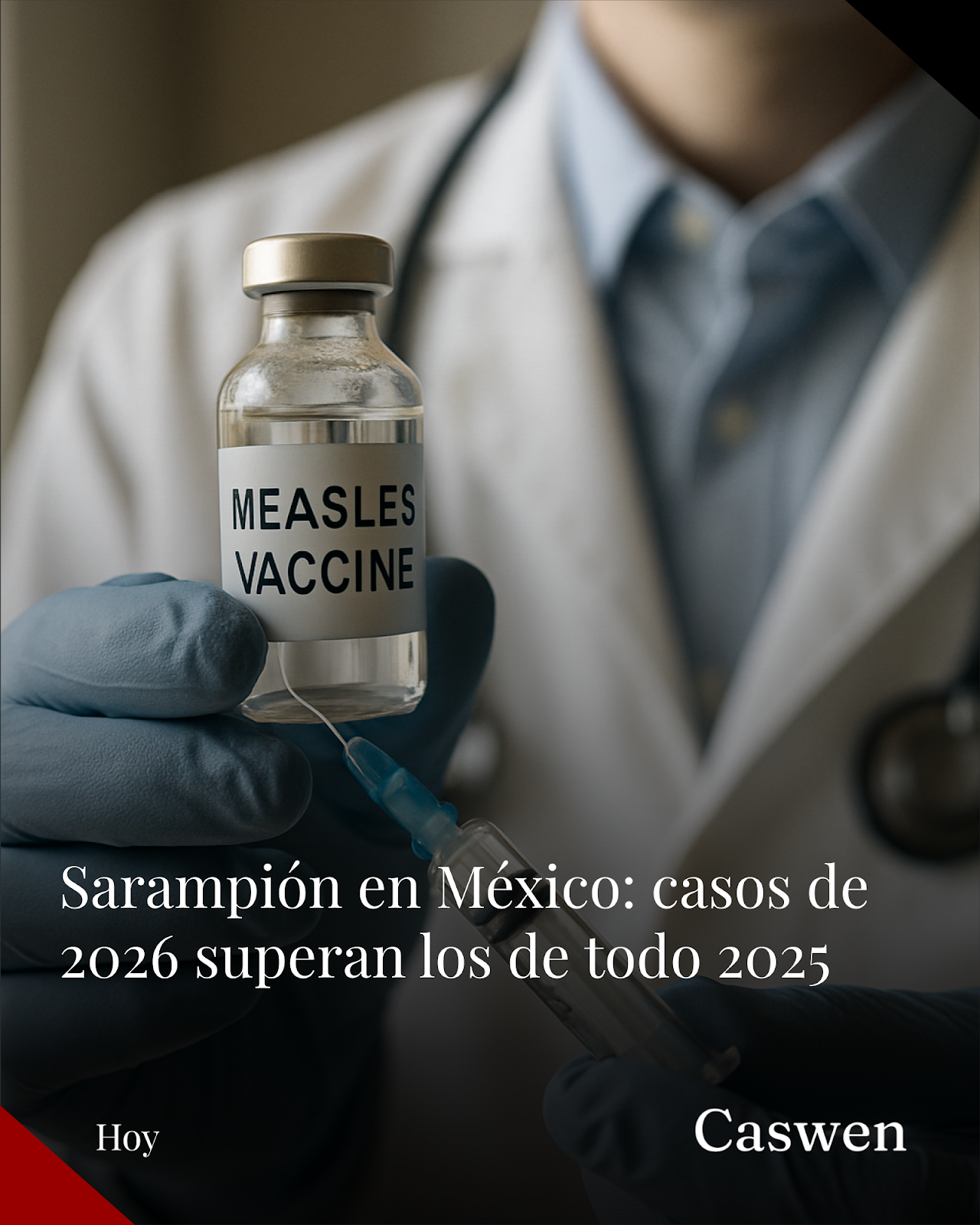 Contagios de sarampión en México en 2026 superan cifra total de 2025