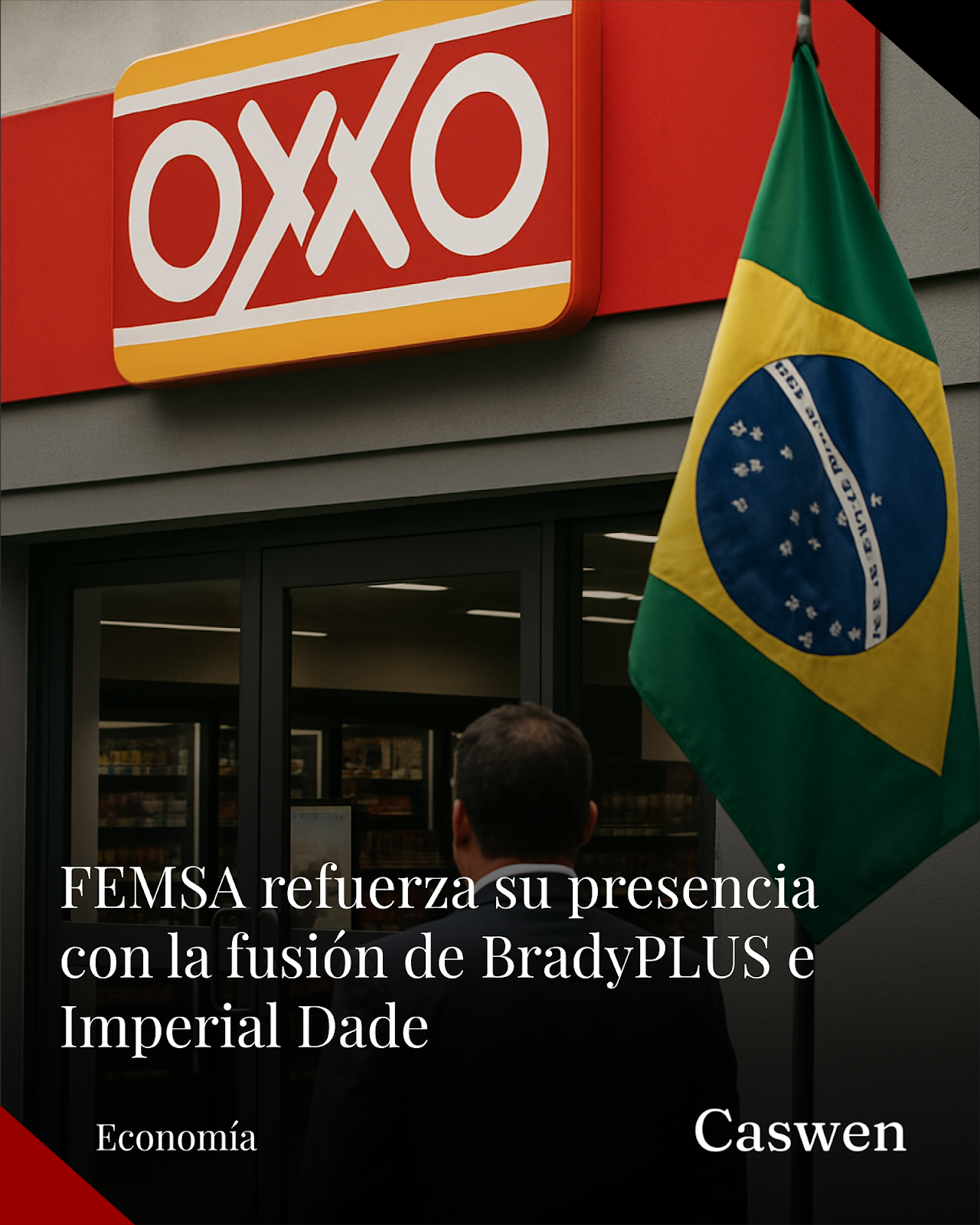 FEMSA concluye fusión de BradyPLUS e Imperial Dade manteniendo 19% de participación