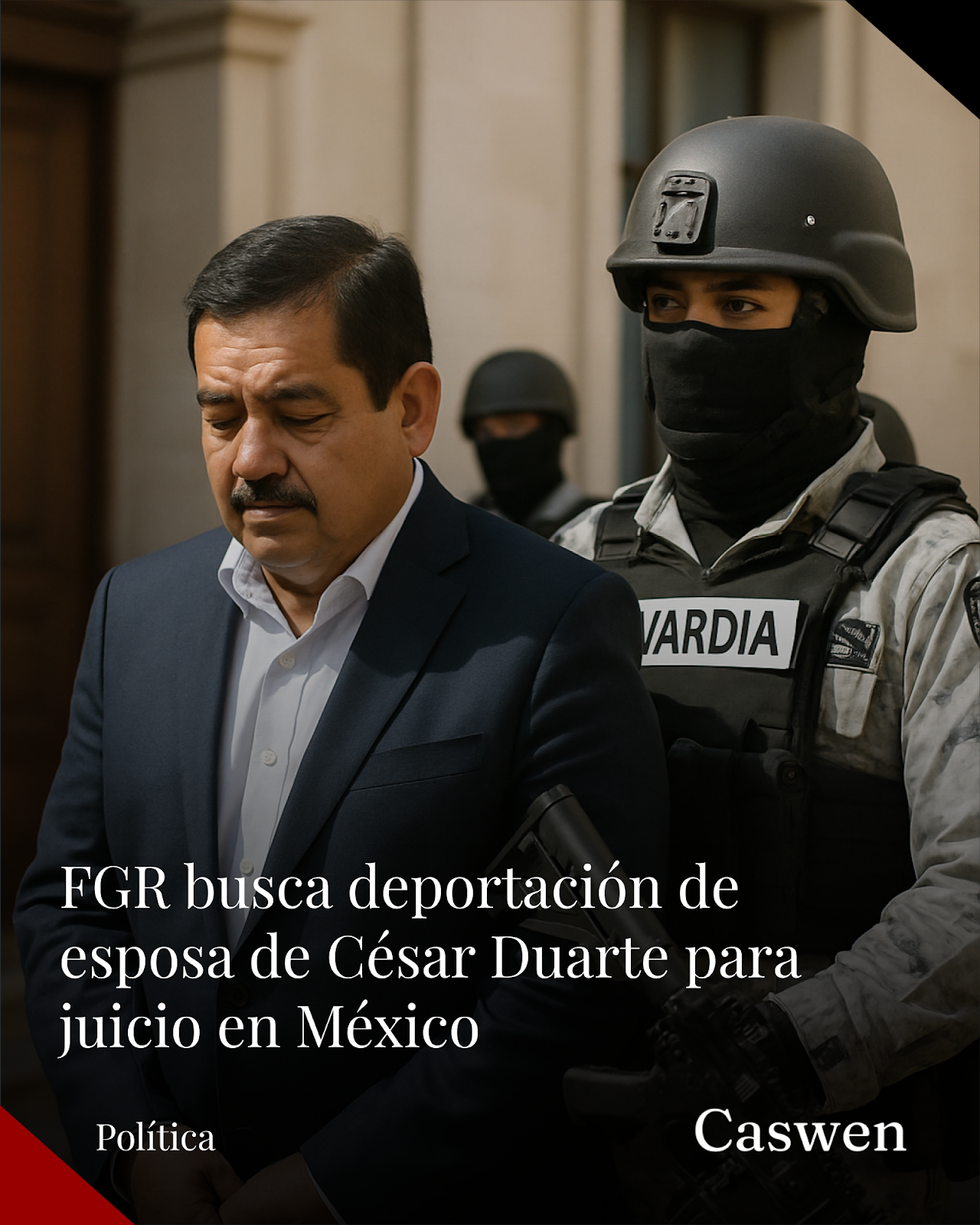 FGR busca deportación de esposa de César Duarte desde EU para enfrentar justicia