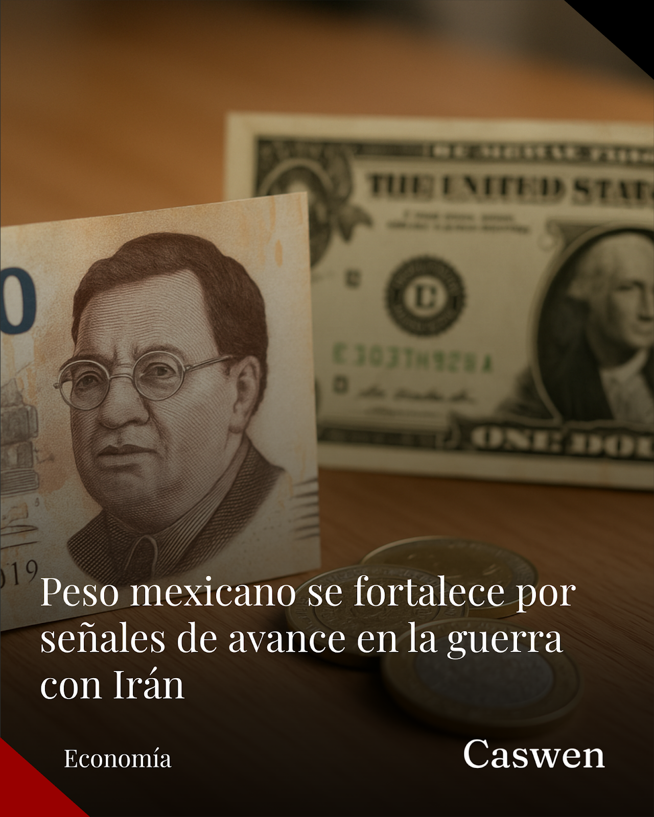 Peso mexicano se fortalece tras comentarios de Trump sobre guerra con Irán