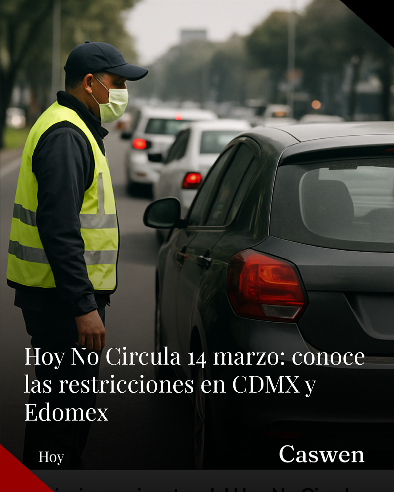 Restricciones del Hoy No Circula para el 14 de marzo en CDMX y Edomex