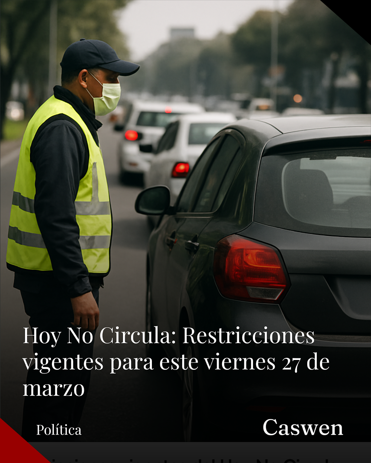 Restricciones del Hoy No Circula para viernes 27 de marzo en CDMX y Edomex