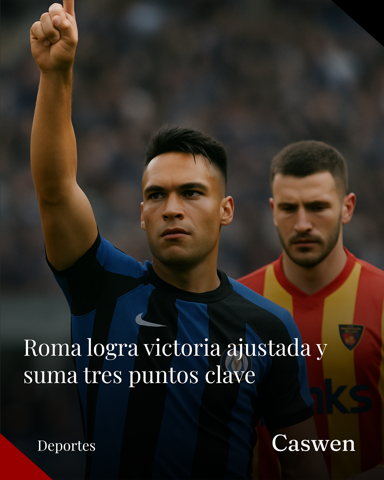 Roma consigue ajustada victoria de tres puntos ante Lecce en Serie A