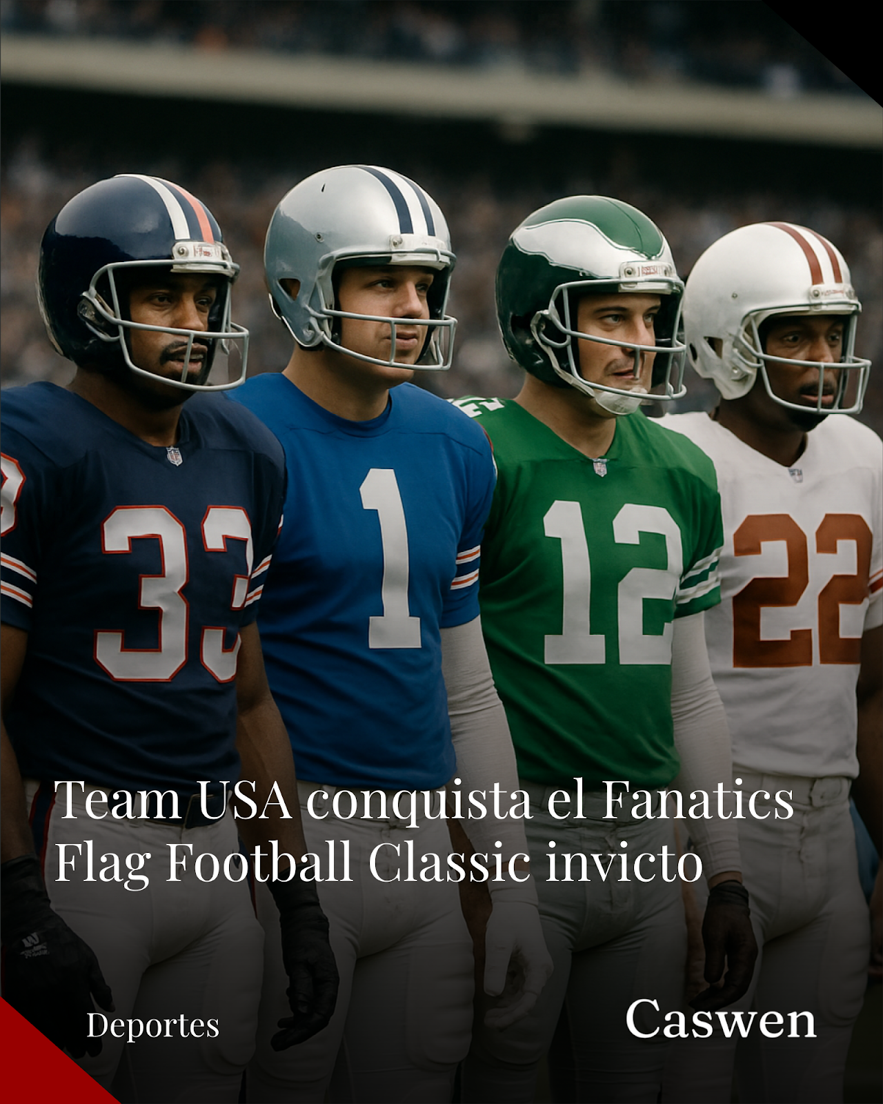Selección de Estados Unidos conquista el Fanatics Flag Football Classic