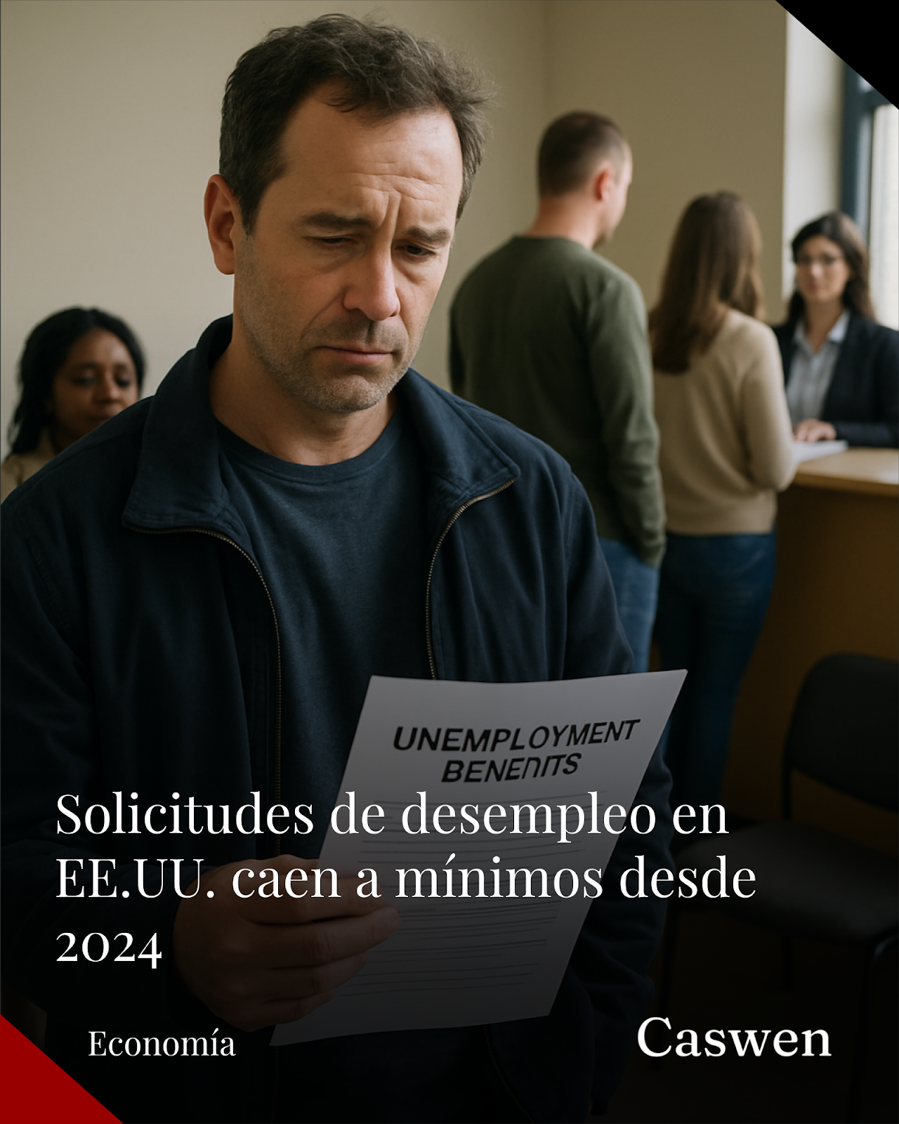 Solicitudes de subsidios por desempleo en EE.UU. caen al nivel más bajo en casi dos años