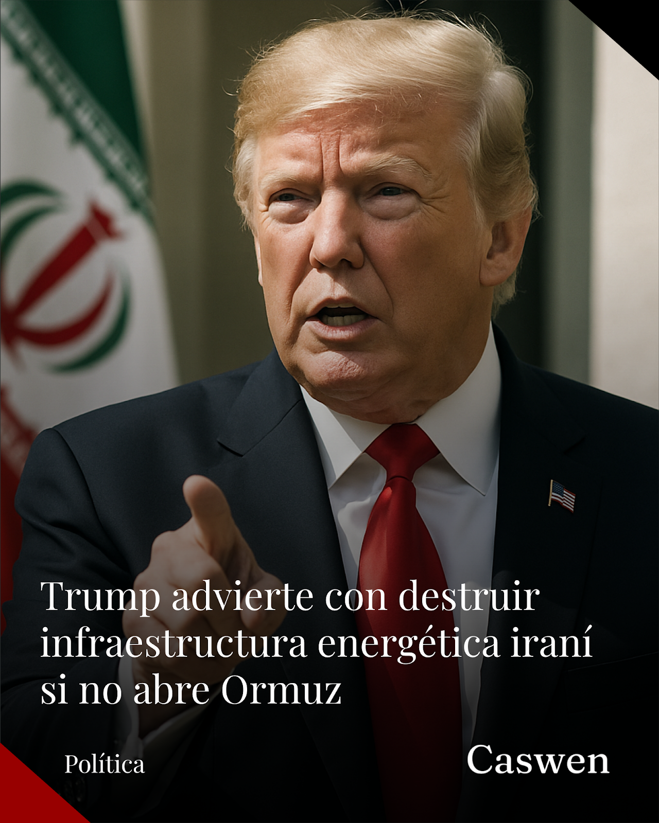 Trump advierte con destruir infraestructura energética iraní si no se abre Ormuz