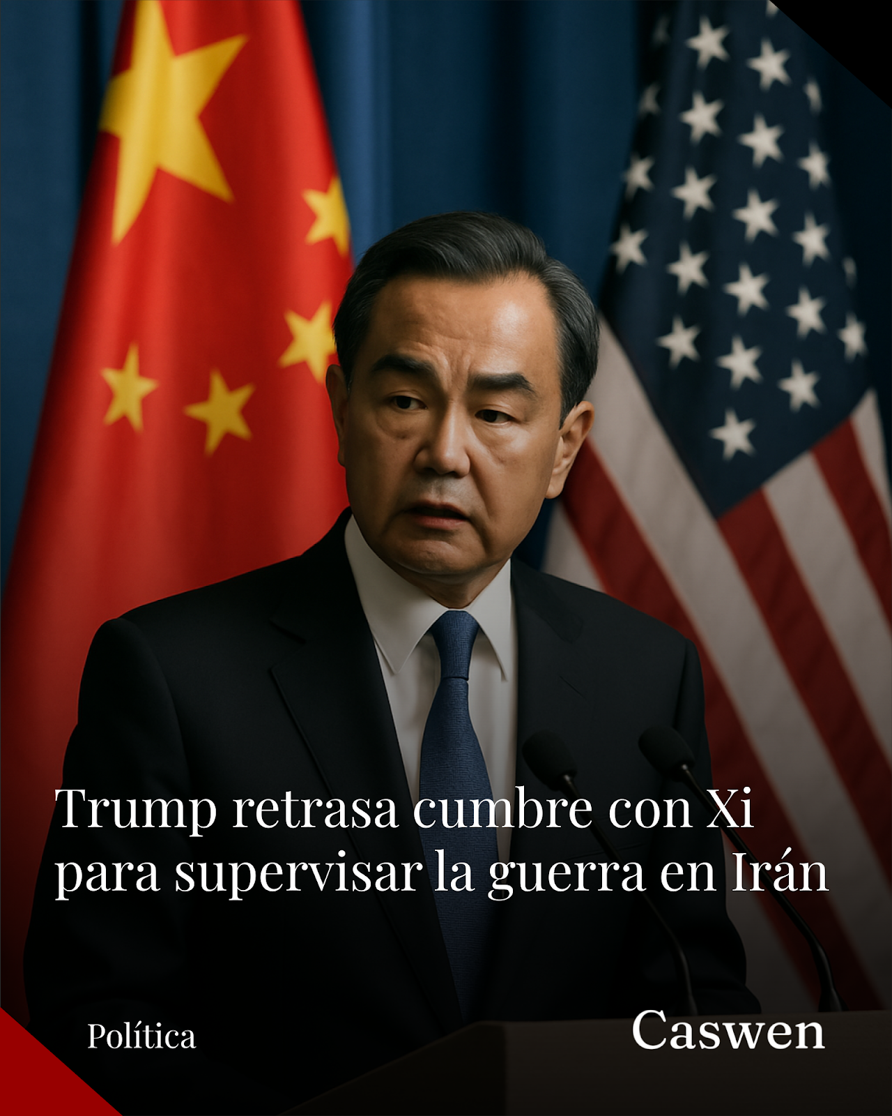 Trump solicita a China aplazar cumbre con Xi por conflicto en Irán