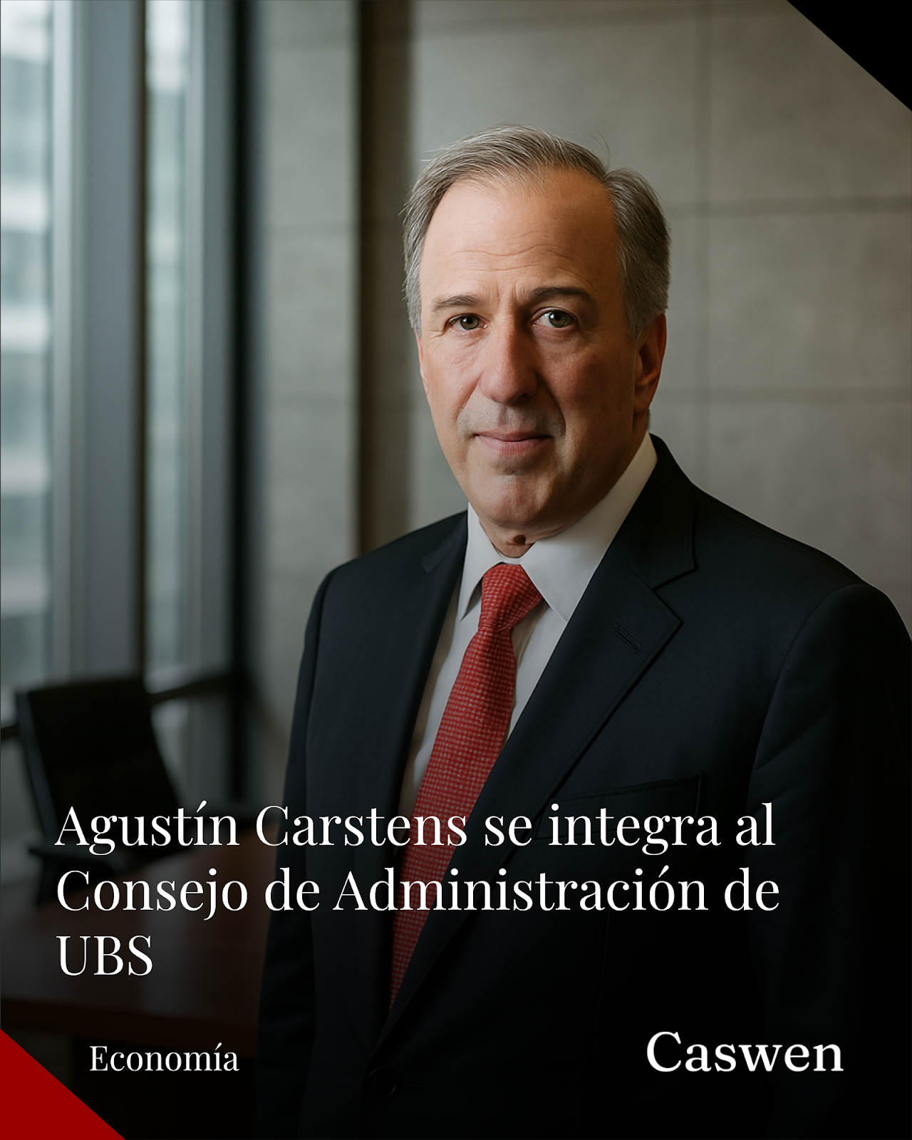 Agustín Carstens se une al Consejo de Administración de UBS