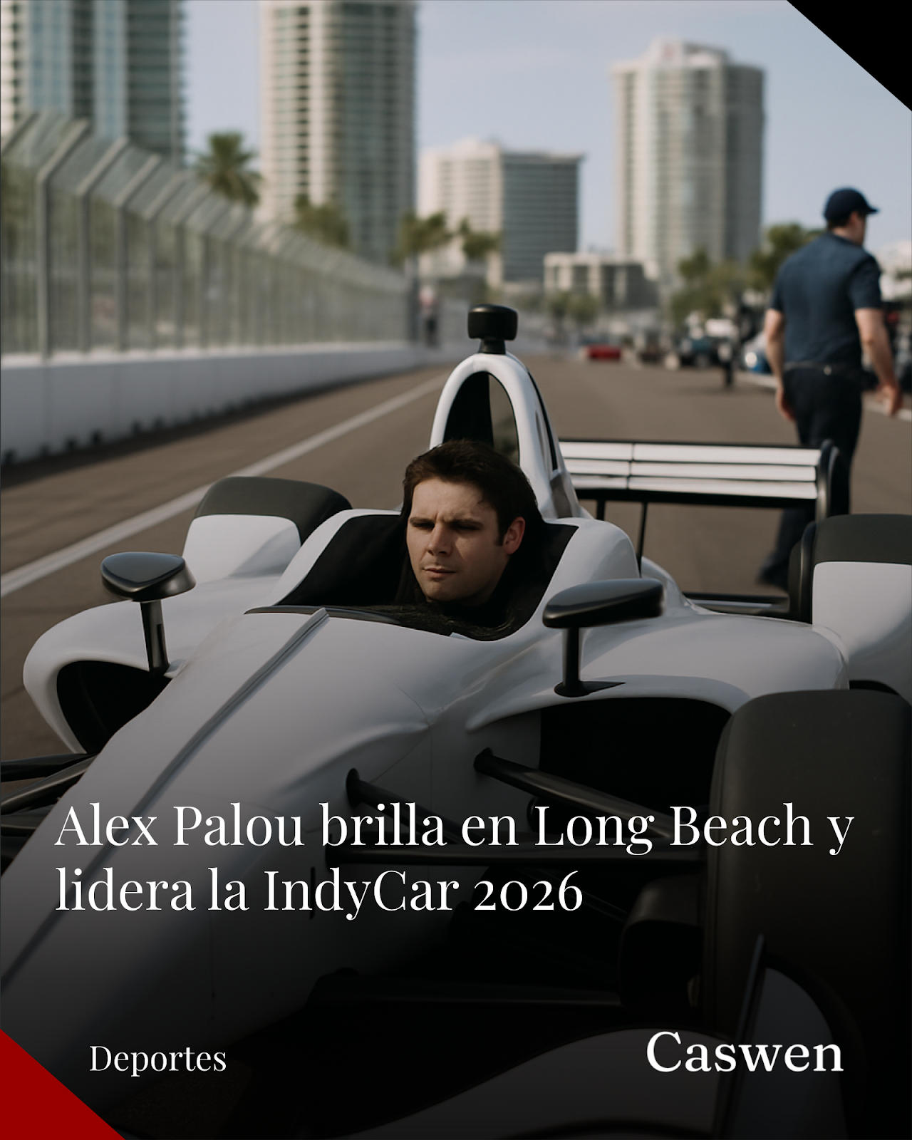 Alex Palou gana en Long Beach; Pato O’Ward finaliza quinto en IndyCar