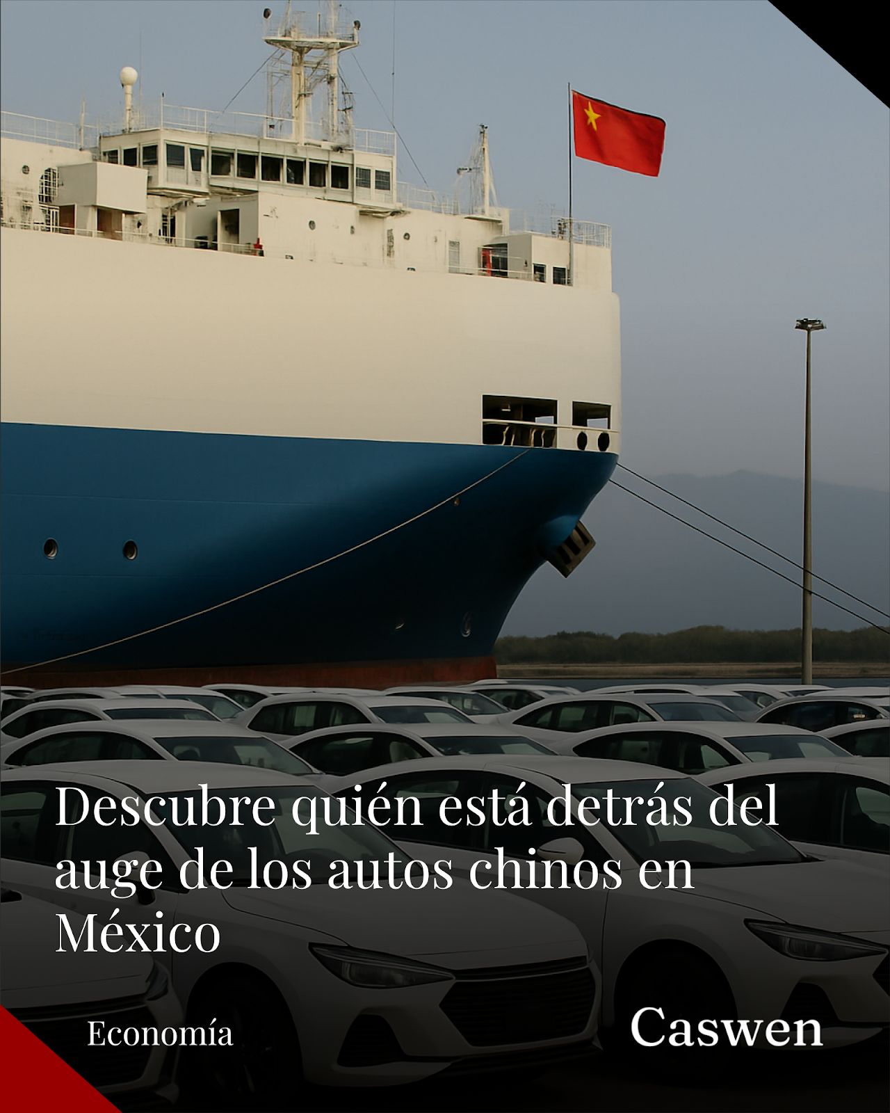 Detrás del auge de los autos chinos en México: historia y alianzas clave