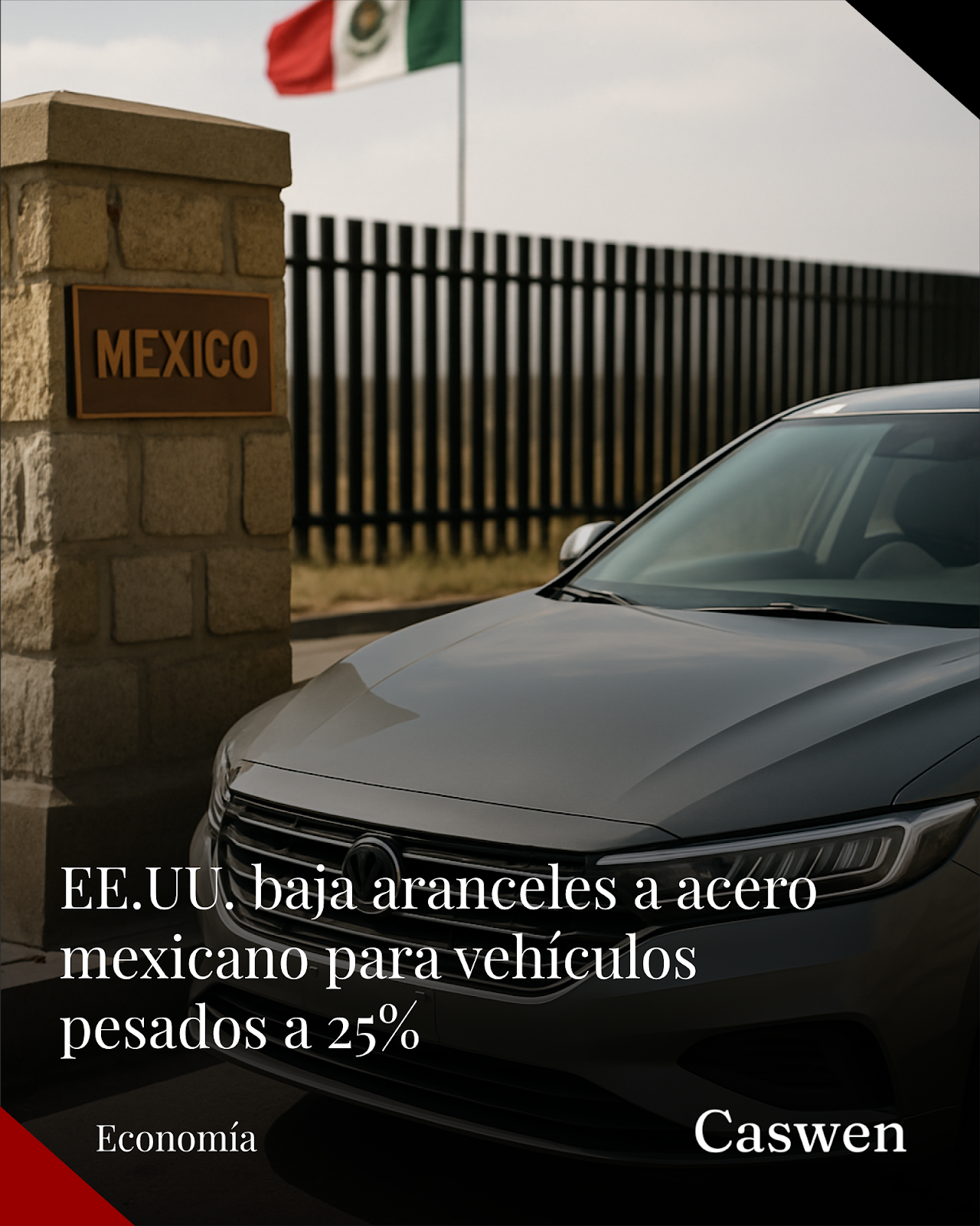 EE.UU. reduce aranceles a acero y aluminio mexicanos en vehículos pesados a 25%