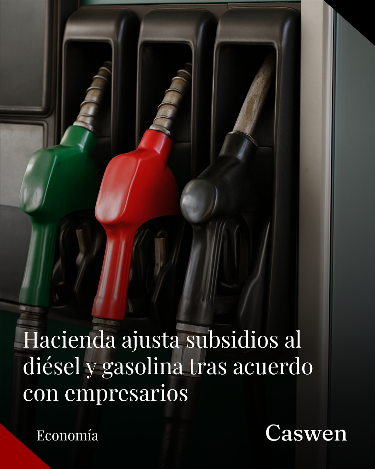 Hacienda disminuye subsidio al diésel tras reunión con empresarios y aumenta el de gasolina regular