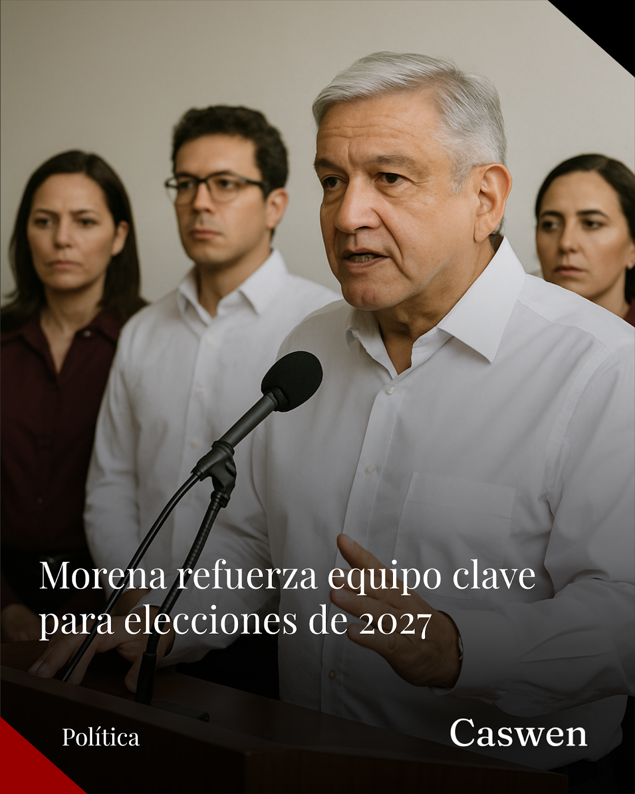 Morena refuerza alianza y designa equipo clave para elecciones de 2027