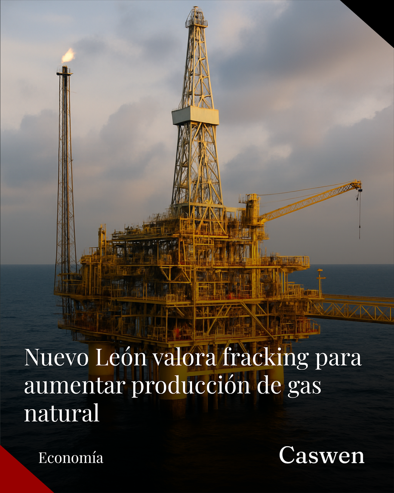 Nuevo León evalúa explorar fracking para aumentar producción de gas natural