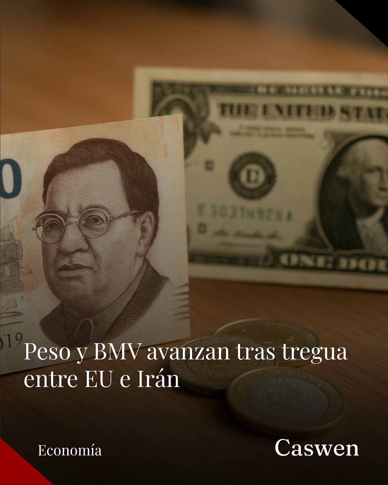 Peso mexicano y BMV suben tras extensión de alto al fuego entre EU e Irán