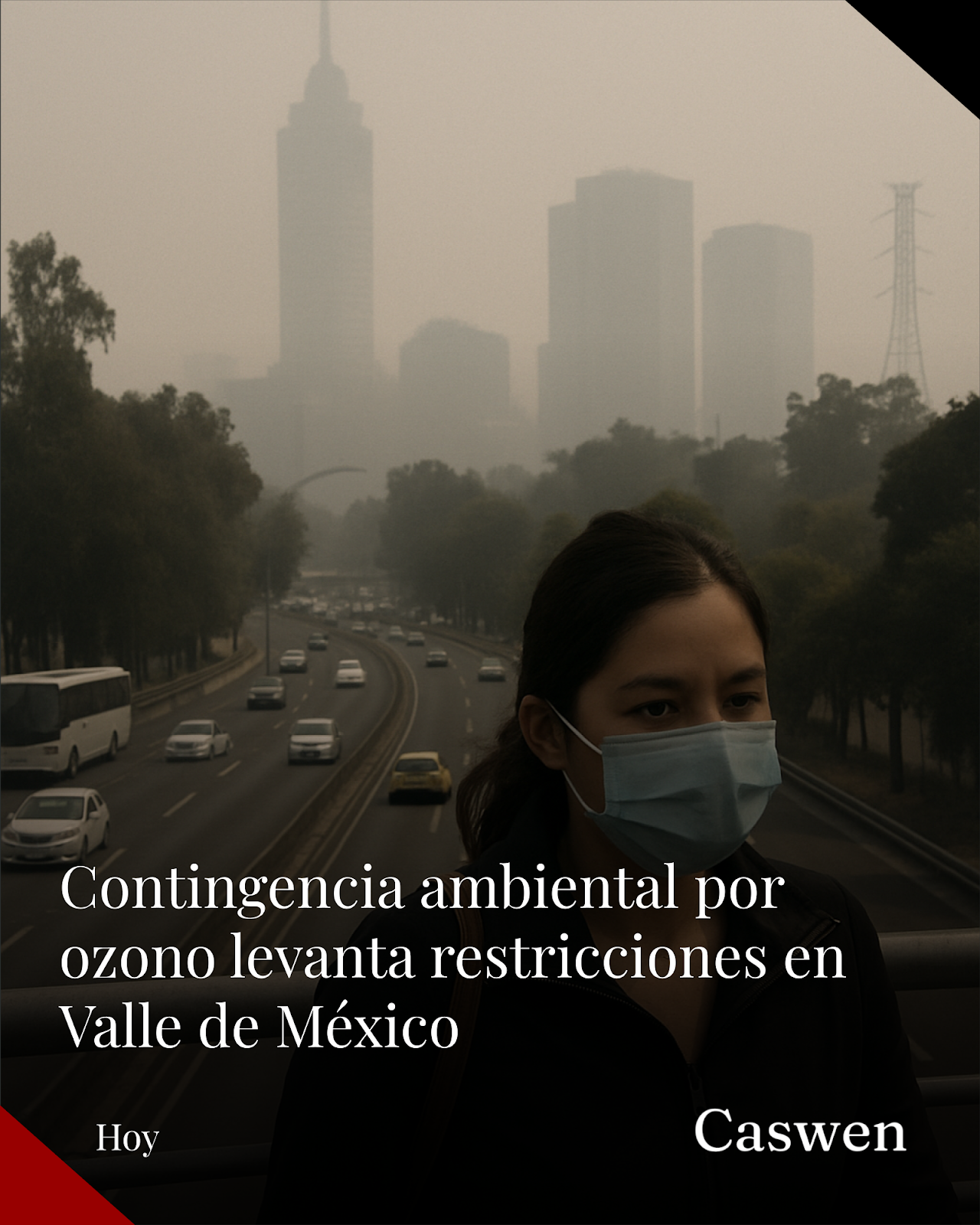 Se levanta contingencia ambiental por ozono en el Valle de México