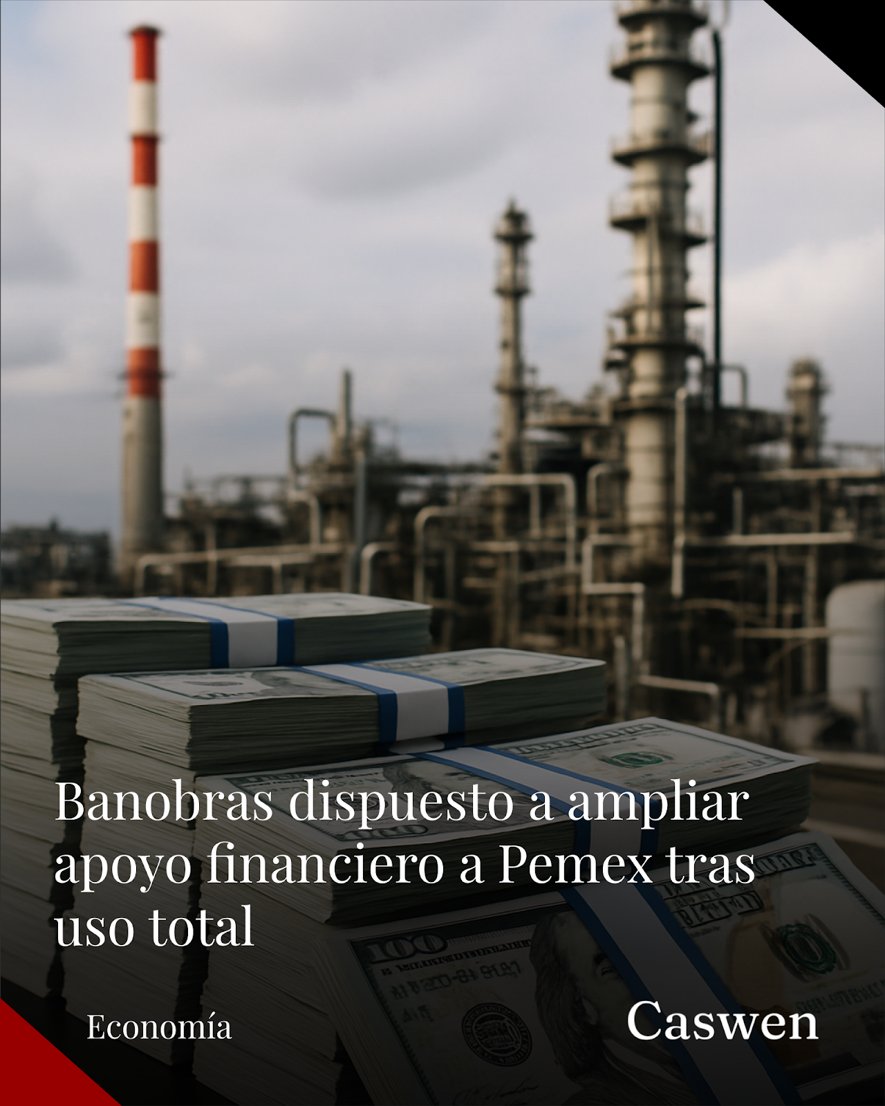 Banobras dispuesto a ampliar apoyo financiero a Pemex tras uso total del primer esquema