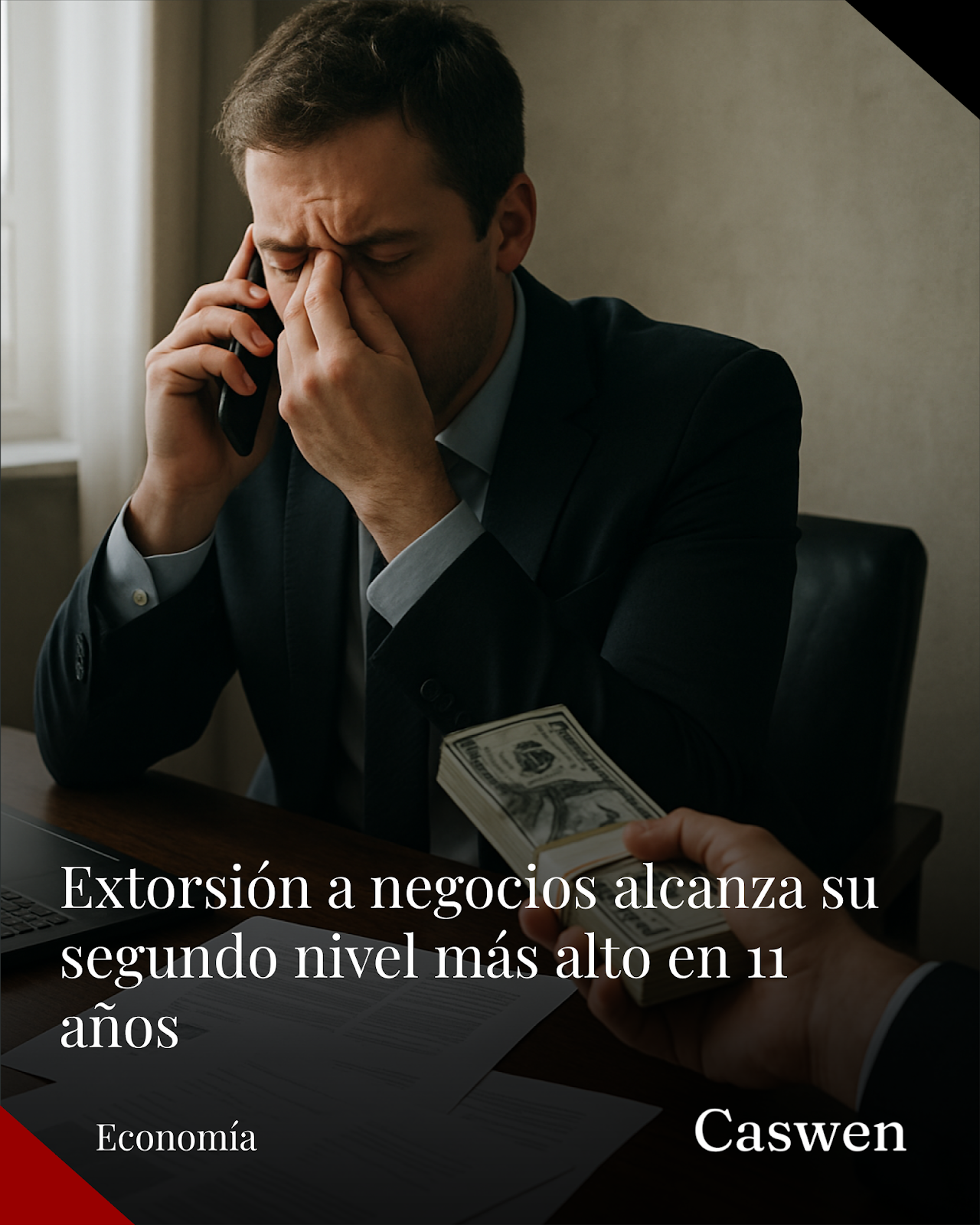 Extorsión a negocios en México alcanza su segundo nivel más alto en 11 años