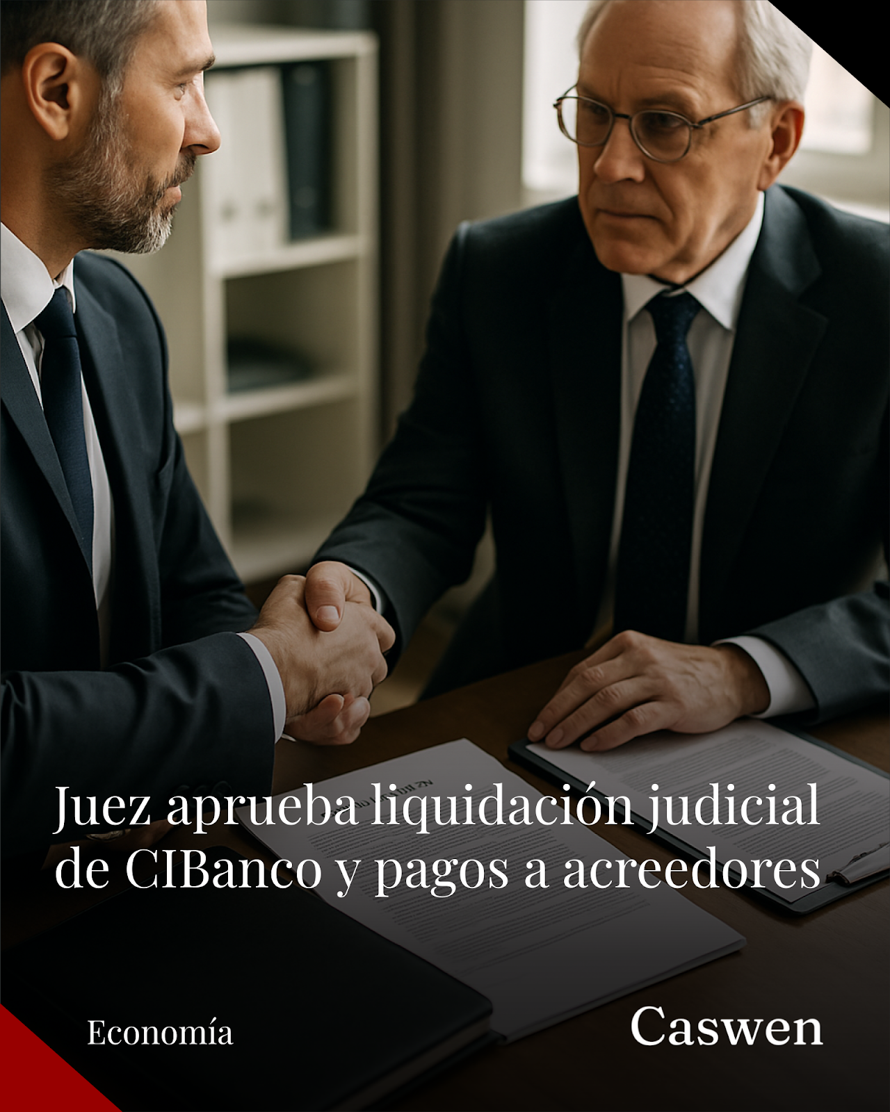 Juez aprueba liquidación judicial de CIBanco y establece pagos a acreedores